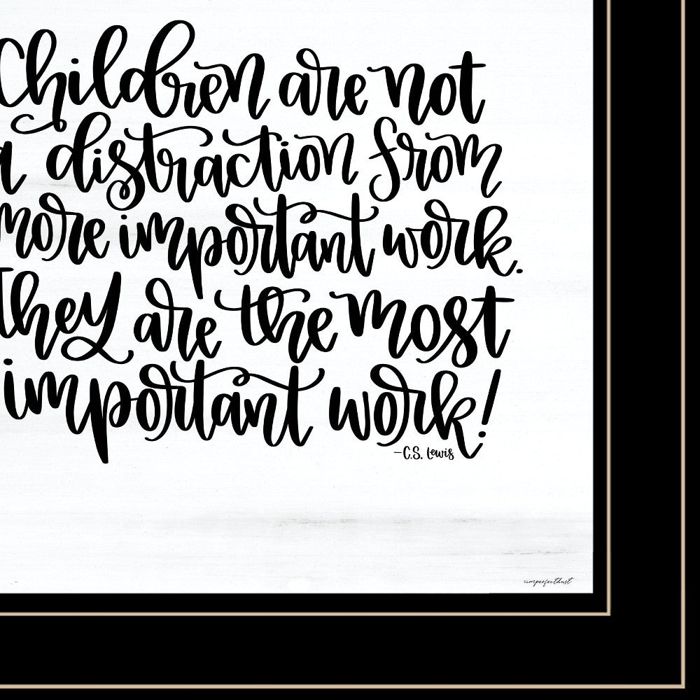 The Most Important Work 4 Black Framed Print Wall Art