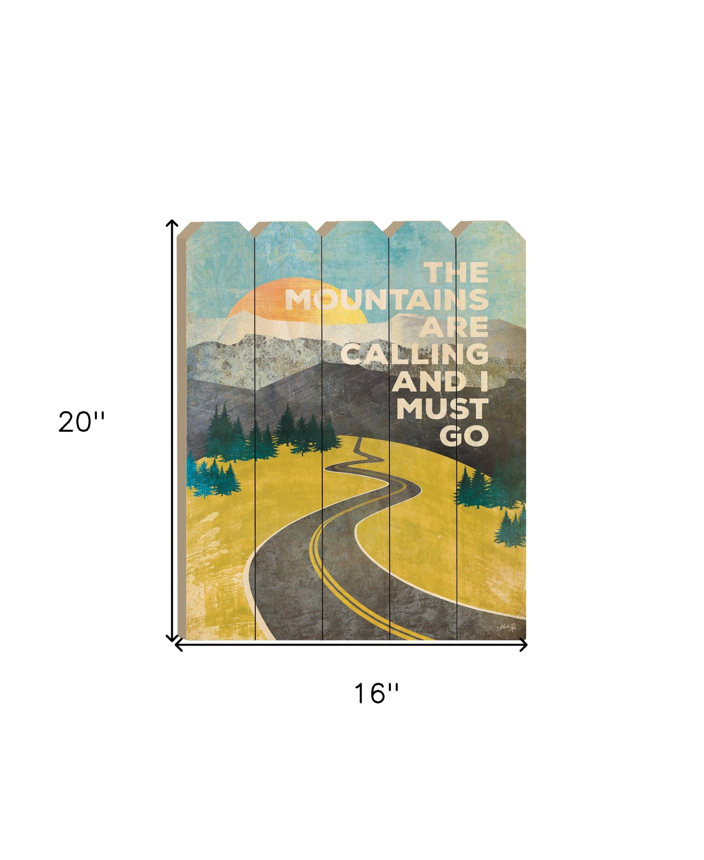 The Mountains Are Calling Unframed Picket Fence Wall Art