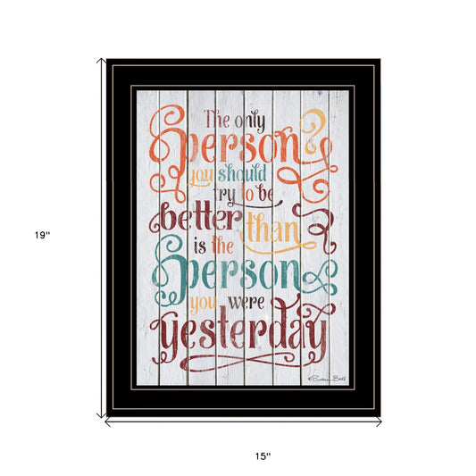 The Only Person Colorful Motivational Black Framed Print Wall Art