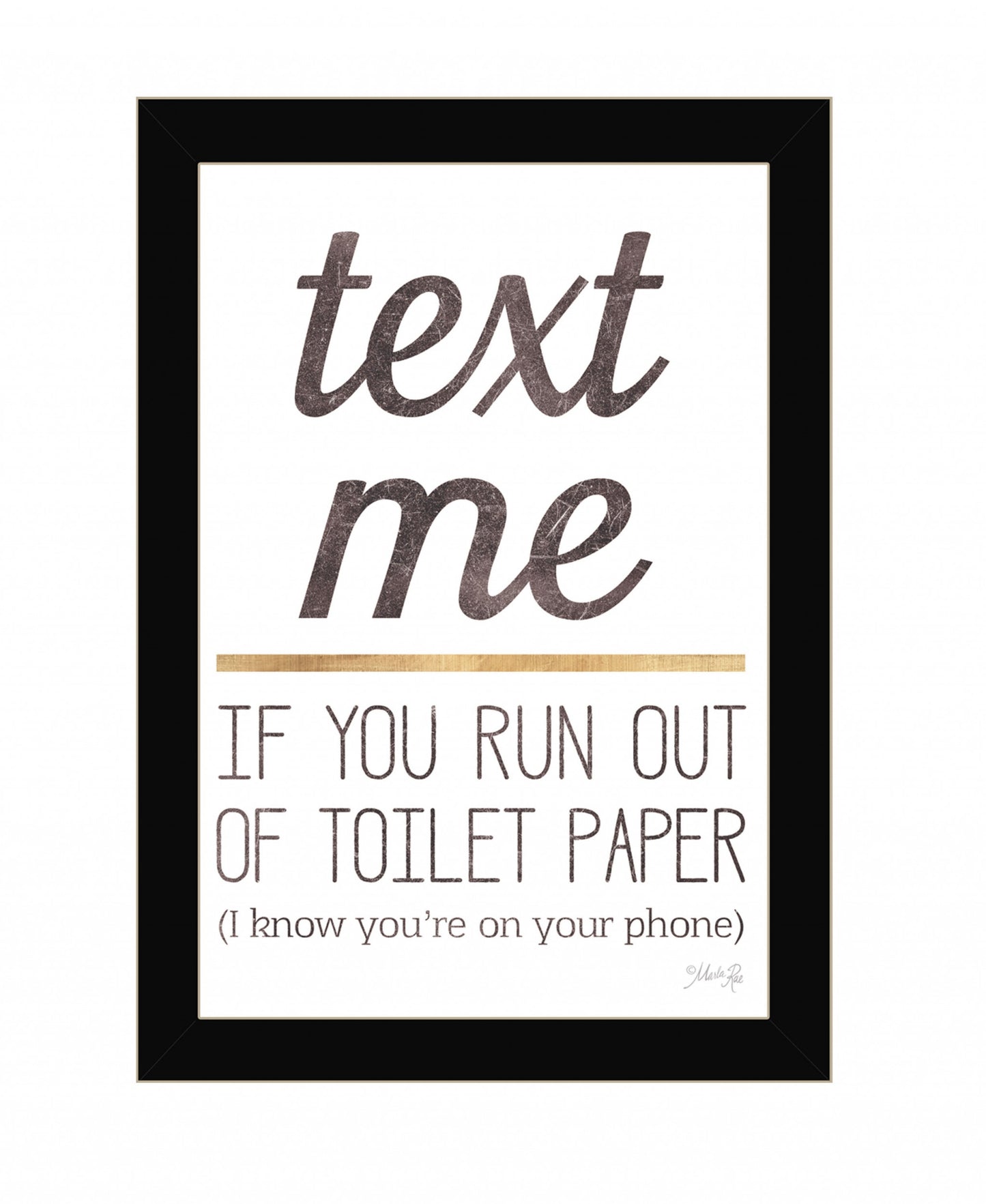 Text Me If You Run Out Of Toilet Paper 1 Black Framed Print Wall Art